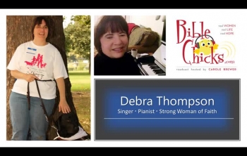 🎵🎤🐥 'Walking in God's Light' - Bible Chicks with Carole Brewer and Guest, Debra Thompson
