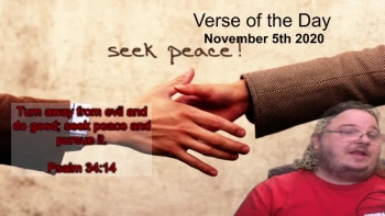 Verse of the Day<br />November 5th 2020<br />Psalm 34:14