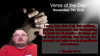 Verse of the Day<br />November 7th 2020<br />1 Timothy 2:1-2