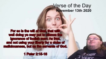 Verse of the Day<br />November 13th 2020<br />1 Peter 2:15-16