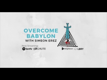 OB#2 Wake Up & Get Out of Babylon (4th Branch of Government + Nuclear Warfare & More)