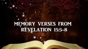 Memory verses from Revelation 15th chapter
