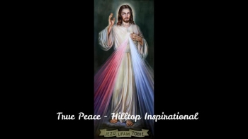 Hilltop Inspirational:  True Peace                                                                                                              <br />You will only find true peace with God<br />Written by Scott Dissler                                                                                                 Scott Dissler: Bass/Guitar/Keys.                                                                                                                            Lisa Dissler: Vocals                                                                                                                                                                           <br />                                                                                                                                Music in the style of # Christian Rock #Christian Pop # Spiritual #spirit #Gospel #Christian #Christianity #religion #Inspirational #Christian Contemporary #Praise & Worship<br /><br />Don't forget to LIKE and SUBSCRIBE