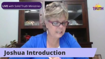 An Introduction to our Joshua Bible Study