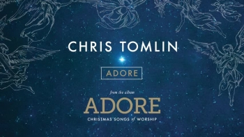 Chris Tomlin - Adore 