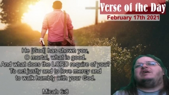 Verse of the Day<br />February 17th 2021<br />Micah 6:8