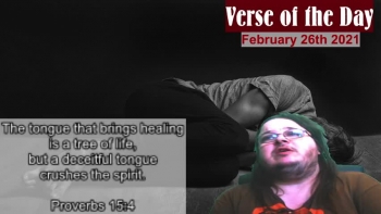 Verse of the Day<br />February 26th 2021<br />Proverbs 15:4