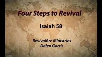 4th Principle of Revival - Isaiah 58