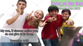 Verse of the Day<br />March 13th 2021<br />Proverbs 1:10