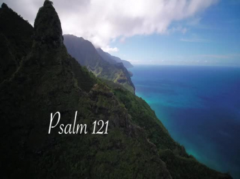 Psalm 121 I Will Lift Up Mine Eyes 