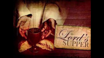 Sunday School/What About The Lord's Supper 
