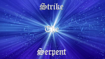 Strike The Serpent 