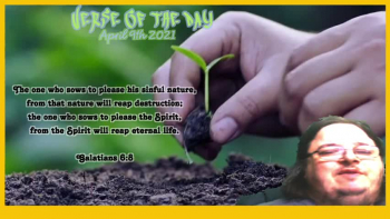 Verse of the Day<br />April 9th 2021<br />Galatians 6:8