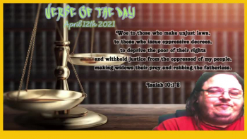 Verse of the Day<br />April 12th 2021<br />Isaiah 10:1-2