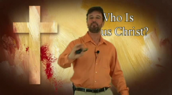 Who Is Jesus Christ #4 
