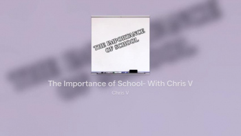 The Importance of School 