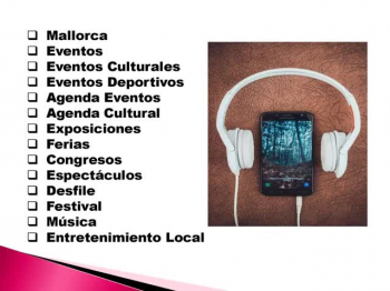 Mallorca, eventos, eventos culturales, eventos deportivos, agenda eventos, agenda cultural, exposiciones, ferias, congresos, espectáculos, desfile, festival, música, entretenimiento local