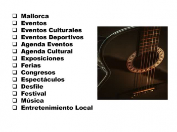 Mallorca, eventos, eventos culturales, eventos deportivos, agenda eventos, agenda cultural, exposiciones, ferias, congresos, espectáculos, desfile, festival, música, entretenimiento local<br />Para más información:- https://mallorca.bedpage.es/events/<br />