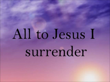 I Surrender All 