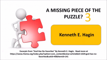 WHY HAVE I NOT RECEIVED MY HEALING OR DELIVERANCE?A MISSING PIECE OF THE PUZZLE? Part3 