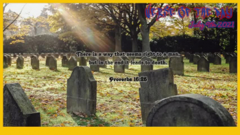 Verse of the Day<br />July 9th 2021<br />Proverbs 16:25