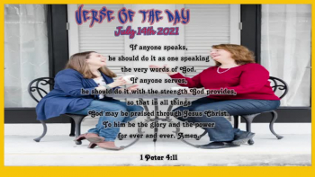 Verse of the Day<br />July 14th 2021<br />1 Peter 4:11