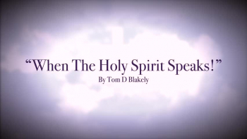 When The Holy Spirit Speaks! 