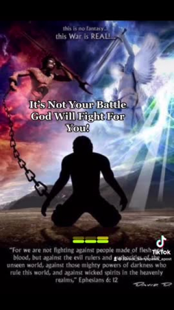 Its not your battle God will fight for you! 