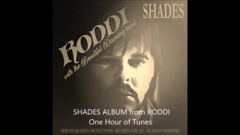SHADES ALBUM (One Hour Of Tunes) RODDI with the Beautiful Dawning band 