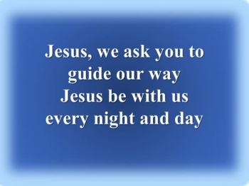 Jesus We Ask You 