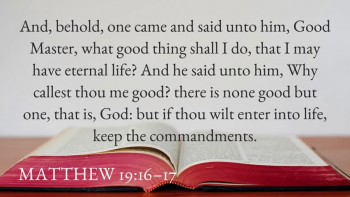 After We Are Saved Are We Required To Keep The Lord’s Commandments To Enter Heaven?