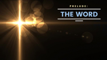 PRELUDE: THE WORD 