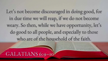 Don’t Be Discouraged In Doing Good 