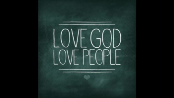Love God Love People 