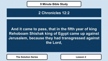 Welcome to another 9 Minute Bible Study.  Our starting point is 2 Chronicles 12:1