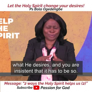 Let the Holy Spirit change you desires 