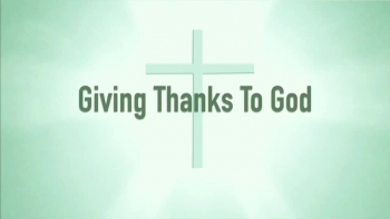 Giving Thanks To God 