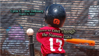 Peace to everyone,<br />How many of us remember a time when we quit playing a sport or a music instrument because we thought, “I’ll never be good enough to do this”.<br />In today’s message, I share a true story about a young boy who wanted to play softball and couldn’t hit the ball no matter how hard he tried.  As a result, he wanted to quit that sport until his mother came up with an ingenious solution;   she got him a rather unique coach.<br />May this child’s story provide us a gateway to reconsider the Gospel story where Jesus warned the people, “Strive to enter through the narrow gate.”
