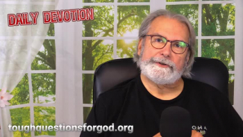 Daily Devotion<br />https://youtu.be/cG_oalSwb74<br />Sign up for our Dail Devotion to your inbox at #toughquestionsforgod
