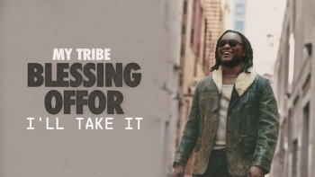 Blessing Offor - I'll Take It 