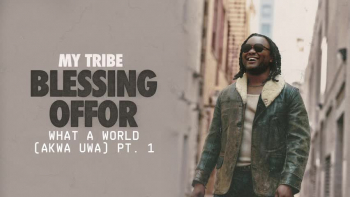 Blessing Offor - What A World (Akwa Uwa) Pt. 1 