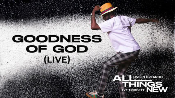 Listen to "Goodness Of God" by Tye Tribbett.