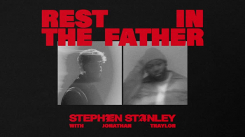 Listen to "Rest In The Father" by Stephen Stanley.