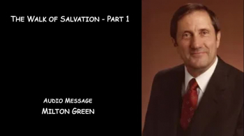 The Walk of Salvation Disc 1 - Milton Green 