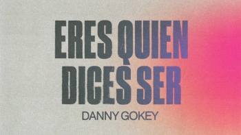 Danny Gokey - Eres Quien Dices Ser 
