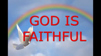 GOD IS FAITHFUL 