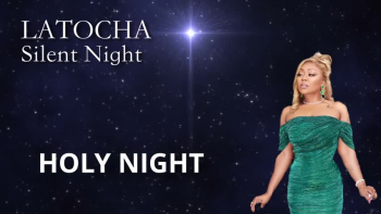 Listen to "Silent Night, Holy Night" by LaTocha.