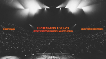 Chris Tomlin - Ephesians 1: 20-23 