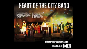 A collection of nonstop power worship ballads from the Heart of the City Band's Multicultural Mix. This collection features powerful worship songs from our CDs 'Healing In You', 'Listen to the Sound', 'What We Really Need' and more! CDs and downloads available at www.danandsandyadler.com, iTunes, CD Baby and most mp3 sites. The charts are available on PraiseCharts.com.
