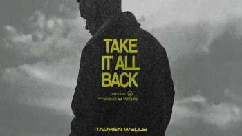 Listen to Tauren Wells' "Take It All Back."